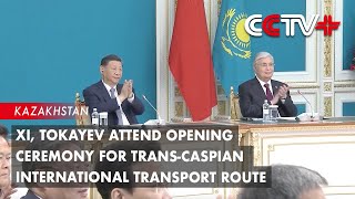 Xi Tokayev Attend Opening Ceremony for TransCaspian International Transport Route [upl. by Ainyt]