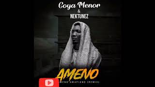 Goya Menor ft Neptunez Ameno amapiano audio slide [upl. by Renat]