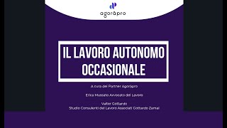 Come è regolato il lavoro autonomo occasionale Le novità normative 2022 [upl. by Haroppizt]