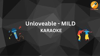 Unloveable  MILD คาราโอเกะ kararoom คาราโอเกะ karaoke [upl. by Eisdnil67]