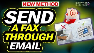 How to send a fax through email 2024 [upl. by Noel]