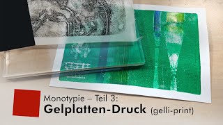 Monotypie –Teil 3 GelplattenDruck  GelliPrint [upl. by Alleira]