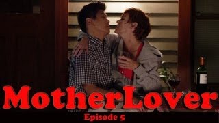 MotherLover Ep 5 of 6 [upl. by Raffin]