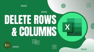 How to Delete Rows and Columns in Excel  Excel Tutorials No 32 [upl. by Dardani21]