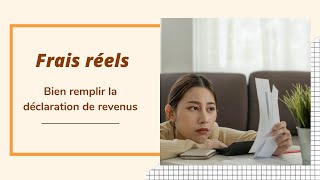 Frais Réels  Comment remplir la Déclaration de Revenus  Case 1AK [upl. by Alana]