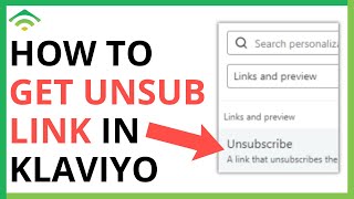 How to Get Unsubscribe Link in Klaviyo QUICK GUIDE [upl. by Dabbs]