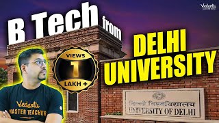 B Tech From Delhi University  All About Admission Criteria  Complete Details  Harsh Sir [upl. by Nwahsid]