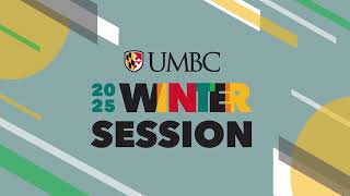 Winter Session 2025 at UMBC [upl. by Amando473]