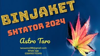 BINJAKETâ™Šï¸ðŸ’¥SHTATOR 2024 Kujdes nga zhgenjimetkonfliktetFillimezhvillime te miraâ¤ï¸Njohjerikthi [upl. by Dnaltiak]