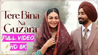 Tere Bina na guzara ae Punjabi song full video HD 8K best Relaxing video [upl. by Joanie]