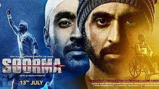 Soorma 2018 Full Movie  Soorma Motivational Movie in Hindi  Diljit Dosanjh amp Taapsee Pannu movie [upl. by Ellenij]