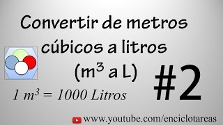 Convertir de Metros Cúbicos a Litros m3 a L 2 [upl. by Ner]