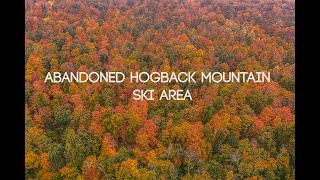 ABANDONED Hogback Mountain Ski Area [upl. by Merlin236]