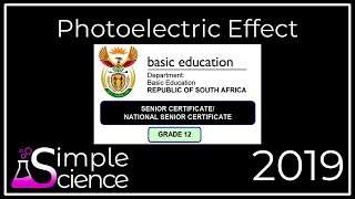 Photoelectric Effect Revision NSC Physical Sciences 2019 Paper 1 Question 10 [upl. by Breanne]