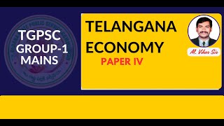 TGPSC GEOUP 1 MAINS PAPER IV TELANGANA ECONOMY [upl. by Akenat490]