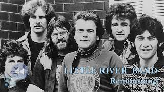 REMINISCING Little River Band Retro RMXXX [upl. by Neeka]