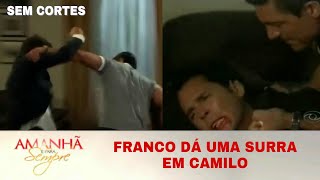 Amanhã é Para Sempre  Franco dá uma surra em Camilo SEM CORTES [upl. by Merp836]