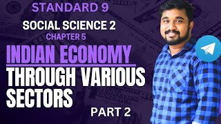 INDIAN ECONOMY THROUGH VARIOUS SECTORS  CH 5 2 SOCIAL SCIENCE 2SCERT 2024 [upl. by Ferguson763]