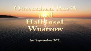 Ostseebad Rerik und Halbinsel Wustrow September 2021 [upl. by Arded]