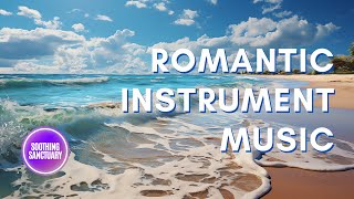 Instrument music  Beautiful amp Romantic Guitar Music [upl. by Aneeled251]