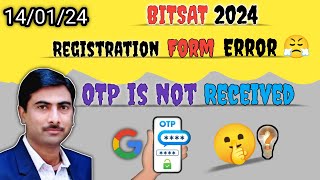 Bitsat 2024 application form quotOTP Not ReceivedquotBITSAT 2024 application form OTP ProblemTech4Pilani [upl. by Baudoin811]