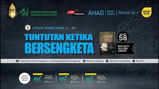 Kitab Bahjatul Qulubul Abrar BAB Tuntutan Ketika Berengketa Ustadz Ahmad Kamil Lc [upl. by Aiblis]