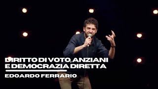 Edoardo Ferrario  Diritto di voto anziani e democrazia diretta [upl. by Rubia]