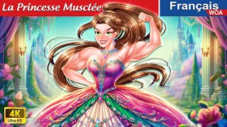 La Princesse Musclée 👸💪 WWE Challenge 🌛 Contes De Fées  WOA  French Fairy Tales [upl. by Akived196]