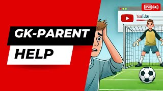 Goalkeeper Advice For Parents [upl. by Hoenack]