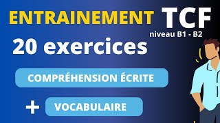 Entraînement TCF  compréhension écrite et vocabulaire [upl. by Tobin392]