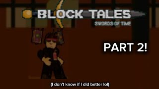 Playing block tales Halloweendemo 3 update Part 2 [upl. by Eirrab]