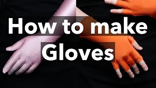 How to make Gloves Tutorial  a very easy sewing DIY project for cosplay and costumes [upl. by Nayt987]