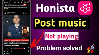 Honista Post Music Not playing Problem solved  Post Music Not play on Honista  Honista features [upl. by Accisej]