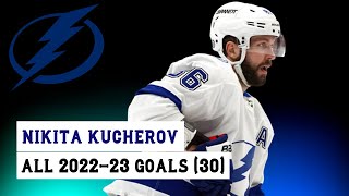 Nikita Kucherov 86 All 30 Goals of the 202223 NHL Season [upl. by Itin]