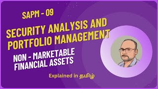 Security Analysis and Portfolio Management  Non Marketable Financial Assets [upl. by Buehrer]