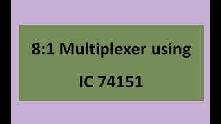 81 multiplexer practical using IC74151 [upl. by Yran735]