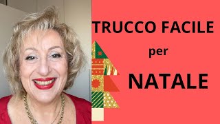 Trucco facile per NATALE La bellezza non ha età [upl. by Gunilla]