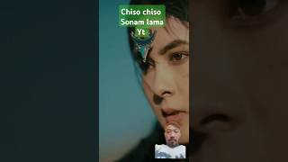 Chiso chiso foryou shortvideos sonam lamaofficial [upl. by Eniliuqcaj436]