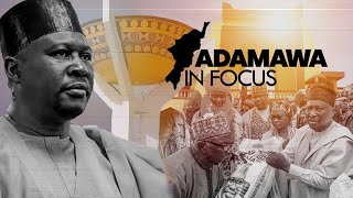 ADAMAWA IN FOCUS EP 6 [upl. by Luke]