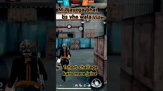 Maere pyare subscribe ke liye hai yhe freefire funny free garenafreefire youtubersvstiktokers [upl. by Hurd786]