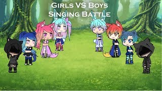 Boys vs Girls Singing battle GLMV [upl. by Tollman880]