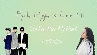 Epik High ft Lee Hi Can You Hear My Heart Scarlet HeartRyeo OST Part 6HanRomEng lyrics [upl. by Kemble601]