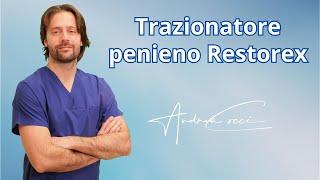 Trazionatore penieno Restorex [upl. by Griffin]