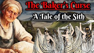 The Baker’s Curse A Tale of the Sith Scottish Folklore [upl. by Torray794]