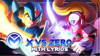 Mega Man X  X vs Zero  With Lyrics [upl. by Susan]