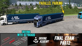 Attempting the Driving Academy Exam Part 2Euro Truck Simulator 2  ETS2 152 [upl. by Drofhsa145]