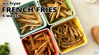 🍟 Air Fryer French Fries 4 WAYS [upl. by Neyud]