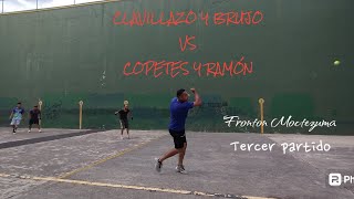 CLAVILLAZO Y BRUJO VS COPETES Y RAMON TERCER PARTIDO FRONTON MOCTEZUMA [upl. by Phare]