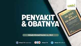 Kitab Ad Daa Wad Dawaa  Ustadz Ahmad Daniel Lc MA حفظه الله تعالى [upl. by Ahern]