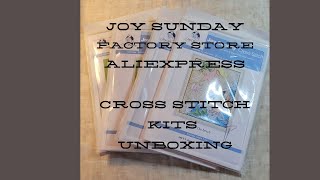 JOY SUNDAY FACTORY STORE  ALIEXPRESS CROSS STITCH KITS UNBOXING [upl. by Atener]